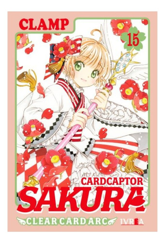 Cardcaptor Sakura Clear Card Arc # 15 - Ivrea Arg