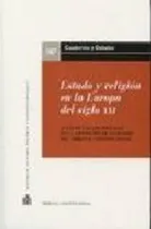 Comprar Estado Y Religion En La Europa Del Siglo Xxi