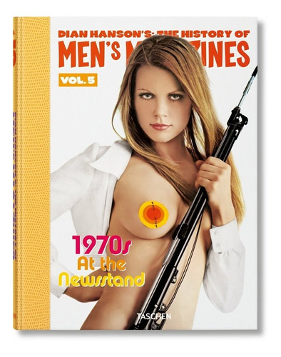 Libro Dian Hanson's: The History Of Men's Magazines. Vol....
