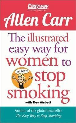Libro The Illustrated Easy Way For Women To Stop Smoking ...