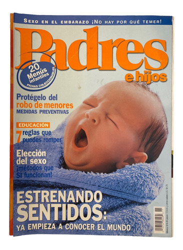 Revista Padres E Hijos #11 Nov 2002 Estrenando Sentidos