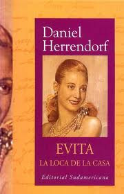 Livro Evita La Loca De La Casa - Daniel Herrendorf [2003]