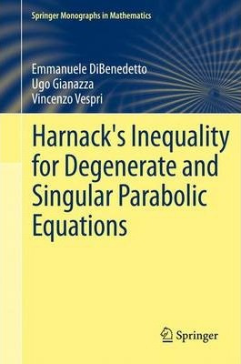 Libro Harnack's Inequality For Degenerate And Singular Pa...