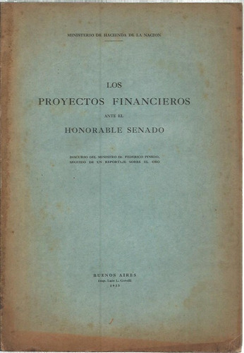 Pinedo Proyectos Financieros Reportaje Sobre El Oro 1935