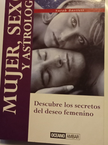 Libro: Mujer Sexo Y Astrología,  Sarah Bartlett  (Reacondicionado)