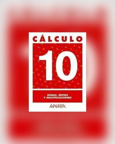 Cálculo, Educación Primaria. Cuaderno 10&-.