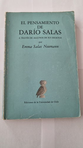 El Pensamiento De Darío Salas / Emma Salas Neumann