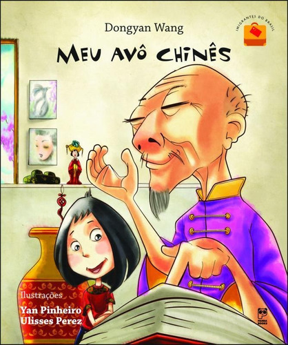 Meu Avô Chinês: Meu Avô Chinês, De Wang, Dongyan. Editora Panda Books, Capa Mole, Edição 1 Em Português