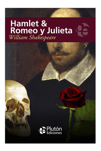 Hamlet & Romeo Y Julieta / Shakespeare