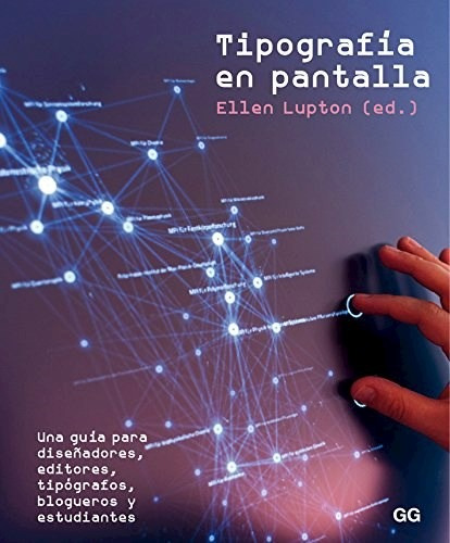 Tipografia En Pantalla - Lupton Ellen (libro)