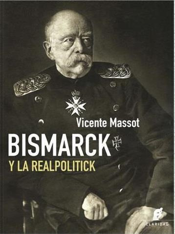 Bismark Y La Realpolitick