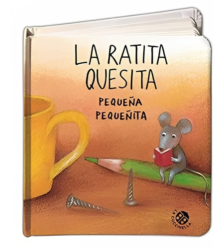 Libro A Ratita Quesita Pequeña Pequeñita /965