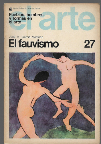 Arte - El Fauvismo - Jose A. Garcia Martinez