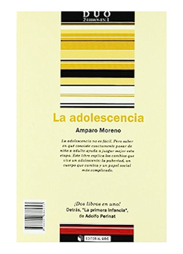 La Adolescencia Y La Primera Infancia - Moreno Amparo - #w