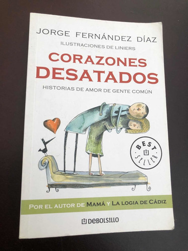 Libro Corazones Desatados - Jorge Fernández Díaz - Oferta