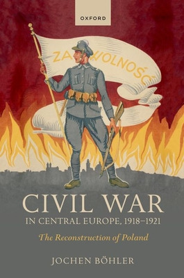 Libro Civil War In Central Europe, 1918-1921: The Reconst...