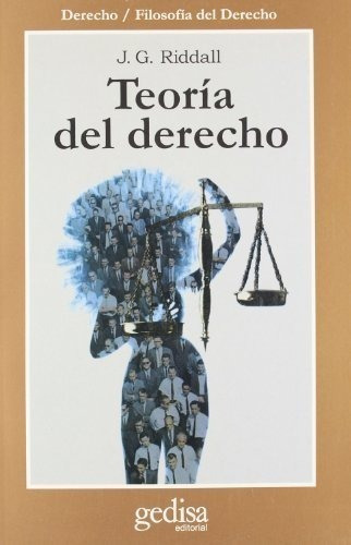 Teoría Del Derecho (spanish Edition)