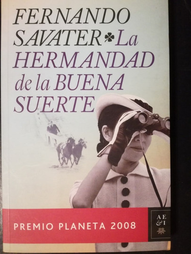 La Hermandad De La Buena Suerte / Savater, Fernando