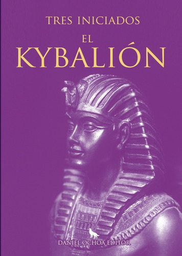 Imagen 1 de 2 de El Kybalión - Tres Iniciados - Doe