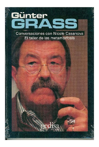 CONVERSACIONES CON GUNTER GRASS, de Casanova, Nicole. Editorial Gedisa, tapa pasta blanda, edición 1 en español, 2020