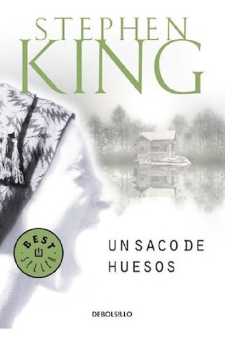 Libro - Un Saco De Huesos (best Seller) - King Stephen (pap