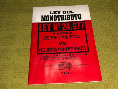 Ley De Monotributo / Ley N° 24977 - Bregna (Usado)