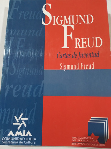 Sigmund Freud: Cartas De Juventud 