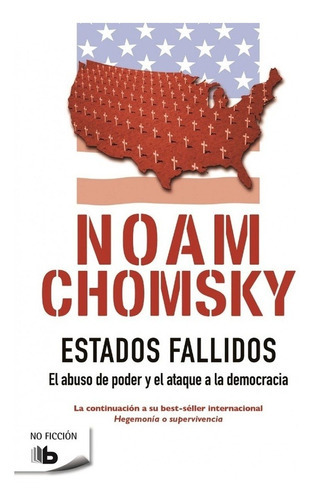 Estados Fallidos - Chomsky Noam & Pappe Ilan, De Chomsky Noam & Pappe Ilan. Editorial B De Bolsillo En Español