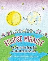 Libro Eclipse Miracle : The Sun Is The Same Size As The M...