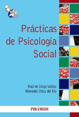 Libro Prácticas De Psicología Social De  Diego Vallejo Raúl