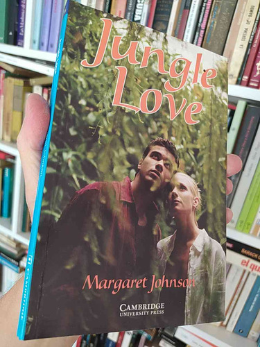 Jungle Love  Margaret Johnson  Cambridge University Press En