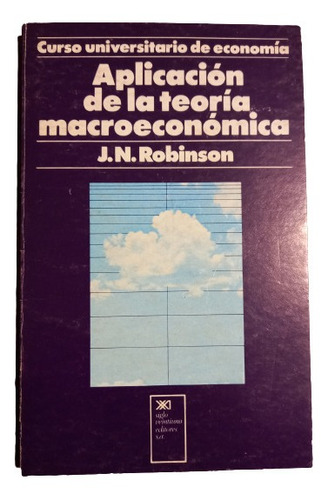 Aplicación De La Teoría Macroeconómica. Robinson