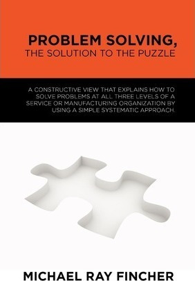 Problem Solving, The Solution To The Puzzle : A Construct...