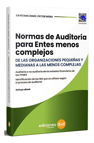 Normas De Auditoria Para Entes Menos Complejos - Mora, Cayet