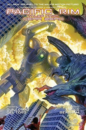 Book : Pacific Rim Tales From Year Zero - Travis Beacham