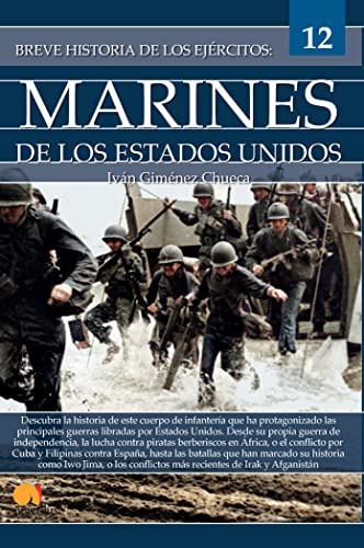 Breve Historia De Los Marines De Estados Unidos: Ejercitos 1