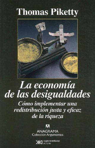 Libro La Economía De Las Desigualdades De Thomas Piketty