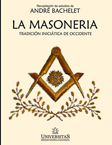 Libro La Masonería Tradición Iniciática De Occidente De Andr