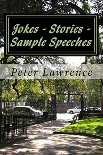 Jokes - Stories - Sample Speeches For All Occasions: How To Make Successful Speeches, De Lawrence, Mr Peter G. Editorial Createspace Independent Publishing Platform, Tapa Blanda En Inglés