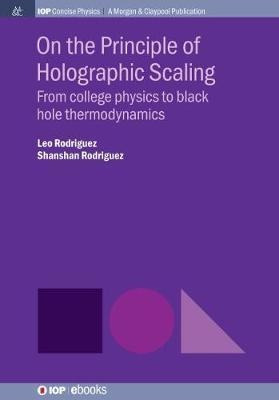 On The Principle Of Holographic Scaling : From College Ph...