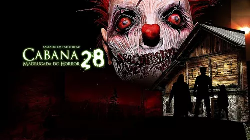 Cabana 28 – Madrugada do Horror (2017)