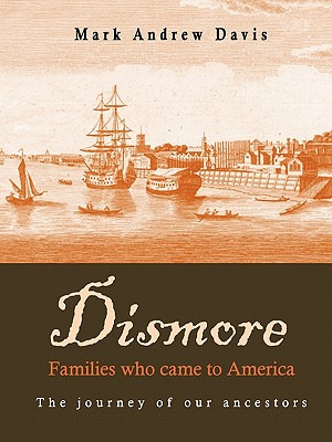 Libro Dismore Families Who Came To America - Davis, Mark