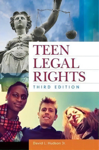 Teen Legal Rights, 3rd Edition, De David L. Hudson. Editorial Abc Clio, Tapa Dura En Inglés