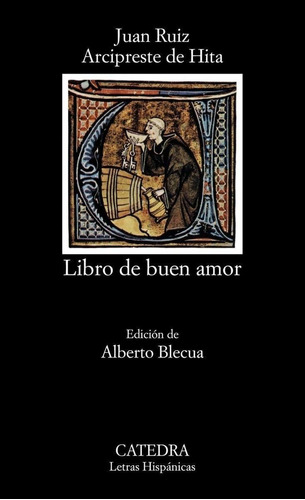 Libro: Libro De Buen Amor. Arcipreste Hita, Juan Ruiz. Cated