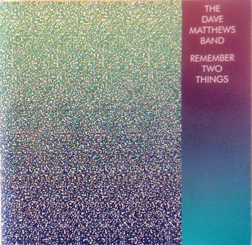 The Dave Matthews Band  Remember Two Things-cd, Album, Reis