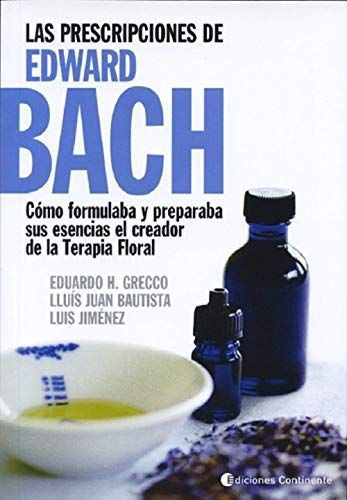 Las Prescripciones De Edward Bach