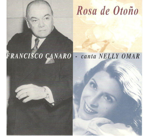 Cd Francisco Canaro C/ Nelly Omar - Rosa De Otoño 