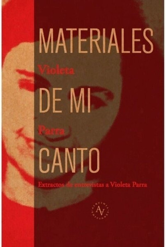 Materiales De Mi Canto - Violeta Parra