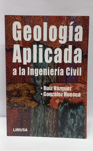 Libro Geologia Aplicada A La Ingenieria Civil