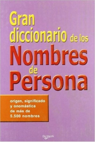 Nombres De Personas Gran Diccionario De Los